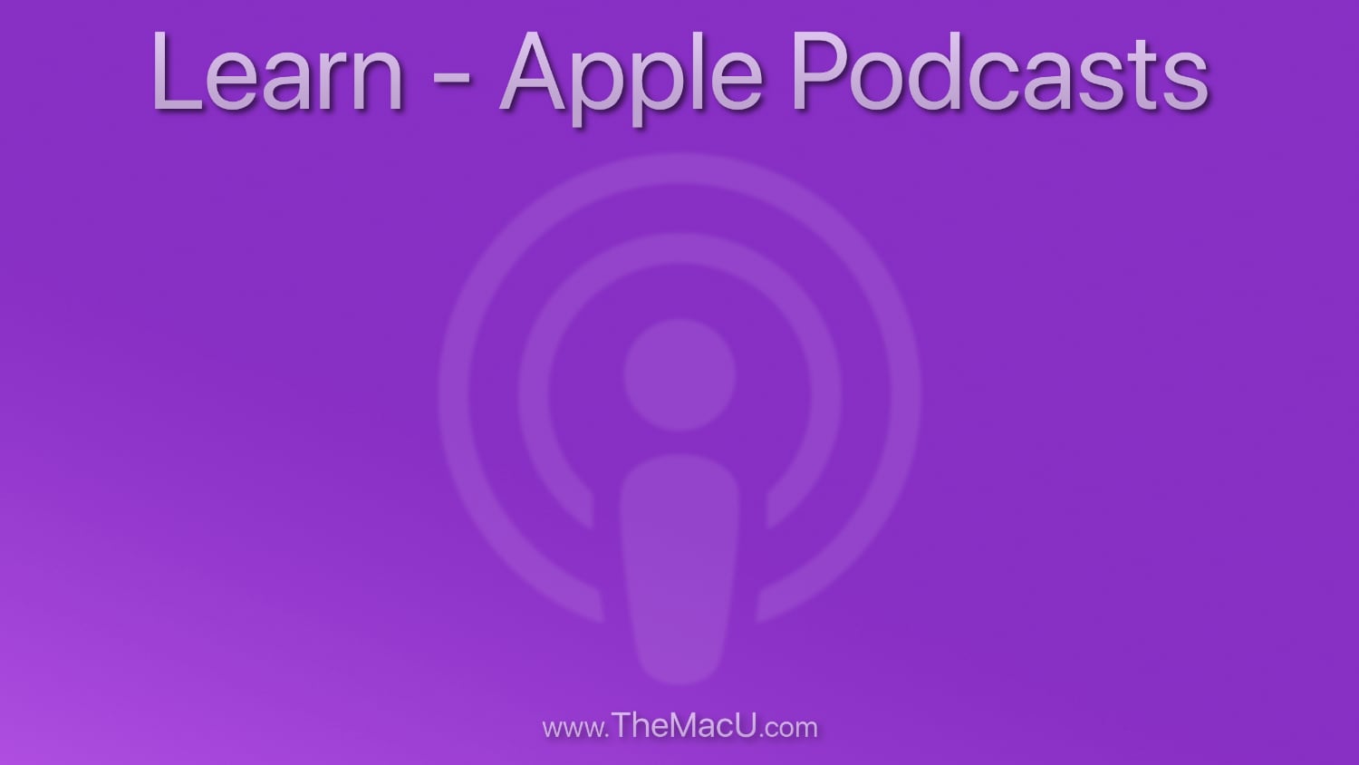 Introduction to Podcasts;Interface & Basics;Library Management;Listen;Show Page & Show Settings;Subscriptions;Stations;Siri with Podcasts;Add Show by URL;Podcasts Settings;Podcasts on Apple Watch;Podcasts for Mac;
