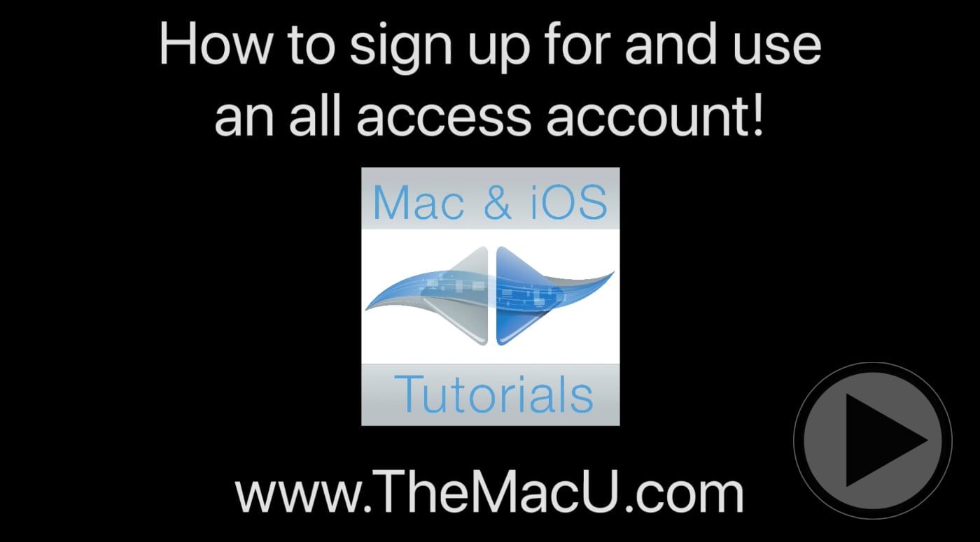 How to sign up for TheMacU All Access!
